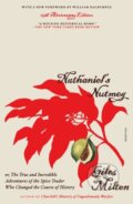Kniha: Nathaniel's Nutmeg (Giles Milton). Picador, 2024 Kniha: Nathaniel's Nutmeg (Giles Milton). Picador, 2024