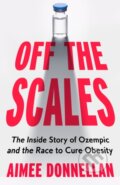 Kniha: Off the Scales (Aimee Donnellan). Fourth Estate, 2026 Kniha: Off the Scales (Aimee Donnellan). Fourth Estate, 2026