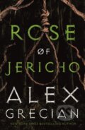 Kniha: Rose of Jericho (Alex Grecian). Tor Nightfire, 2025 Kniha: Rose of Jericho (Alex Grecian). Tor Nightfire, 2025