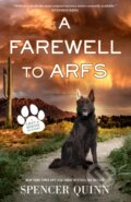 Kniha: A Farewell to Arfs (Spencer Quinn). Forge, 2025 Kniha: A Farewell to Arfs (Spencer Quinn). Forge, 2025