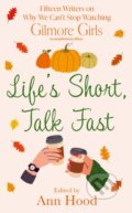 Kniha: Life's Short, Talk Fast, 2025 Kniha: Life's Short, Talk Fast, 2025