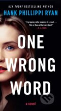 Kniha: One Wrong Word (Hank Phillippi Ryan). Forge, 2025 Kniha: One Wrong Word (Hank Phillippi Ryan). Forge, 2025