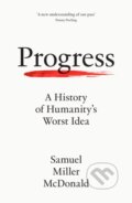 Kniha: Progress (Samuel Miller McDonald). William Collins, 2025 Kniha: Progress (Samuel Miller McDonald). William Collins, 2025