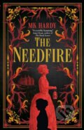 Kniha: The Needfire (MK Hardy). Solaris, 2026 Kniha: The Needfire (MK Hardy). Solaris, 2026