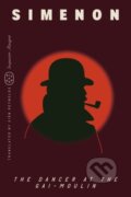 Kniha: The Dancer at the Gai-moulin (Georges Simenon). , 2025 Kniha: The Dancer at the Gai-moulin (Georges Simenon). , 2025