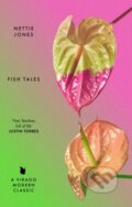 Kniha: Fish Tales (Nettie Jones). Virago, 2026 Kniha: Fish Tales (Nettie Jones). Virago, 2026