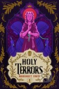 Kniha: Holy Terrors (Margaret Owen). Square Fish, 2026 Kniha: Holy Terrors (Margaret Owen). Square Fish, 2026