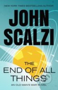 Kniha: The End of All Things (John Scalzi). Tor Books, 2025 Kniha: The End of All Things (John Scalzi). Tor Books, 2025