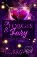 Kniha: Of Forges & Fury (T.C. Kraven). Diversion, 2026 Kniha: Of Forges & Fury (T.C. Kraven). Diversion, 2026