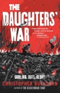 Kniha: The Daughters' War (Christopher Buehlman). Tor Books, 2024 Kniha: The Daughters' War (Christopher Buehlman). Tor Books, 2024
