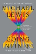 Kniha: Going Infinite (Michael Lewis). W. W. Norton & Company, 2024 Kniha: Going Infinite (Michael Lewis). W. W. Norton & Company, 2024