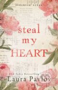 Kniha: Steal My Heart (Laura Pavlov). , 2025 Kniha: Steal My Heart (Laura Pavlov). , 2025