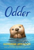 Kniha: Odder: The Novel (Katherine Applegate). Square Fish, 2026 Kniha: Odder: The Novel (Katherine Applegate). Square Fish, 2026