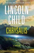 Kniha: Chrysalis (Lincoln Child). Anchor, 2023 Kniha: Chrysalis (Lincoln Child). Anchor, 2023