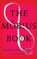 Kniha: The Mobius Book (Catherine Lacey). Granta Books, 2026 Kniha: The Mobius Book (Catherine Lacey). Granta Books, 2026