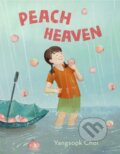 Kniha: Peach Heaven (Yangsook Choi). Farrar, Straus and Giroux, 2024 Kniha: Peach Heaven (Yangsook Choi). Farrar, Straus and Giroux, 2024