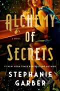 Kniha: Alchemy of Secrets (Stephanie Garber). Flatiron Books, 2025 Kniha: Alchemy of Secrets (Stephanie Garber). Flatiron Books, 2025