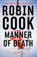Kniha: Manner of Death (Robin Cook). , 1900 Kniha: Manner of Death (Robin Cook). , 1900