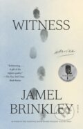 Kniha: Witness (Jamel Brinkley). Picador, 2024 Kniha: Witness (Jamel Brinkley). Picador, 2024