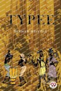 Kniha: Typee (Herman Melville). Double 9 Books LLP, 2022 Kniha: Typee (Herman Melville). Double 9 Books LLP, 2022