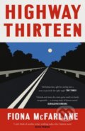 Kniha: Highway Thirteen, 2024 Kniha: Highway Thirteen, 2024