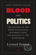 Kniha: Blood and Politics (Leonard Zeskind). Picador, 2026 Kniha: Blood and Politics (Leonard Zeskind). Picador, 2026