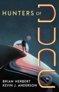 Kniha: Hunters of Dune (Brian Herbert a Kevin J. Anderson). Tor Books, 2026 Kniha: Hunters of Dune (Brian Herbert a Kevin J. Anderson). Tor Books, 2026