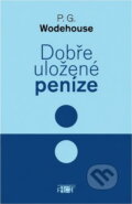 Kniha: Dobře uložené peníze (Plot). Plot, 2004 Kniha: Dobře uložené peníze (Plot). Plot, 2004