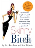 Kniha: Skinny Bitch (Kim Barnouin a Rory Freedman). Running, 2005 Kniha: Skinny Bitch (Kim Barnouin a Rory Freedman). Running, 2005