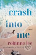 Kniha: Crash Into Me, 2026 Kniha: Crash Into Me, 2026