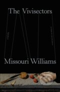 Kniha: Vivisectors (Missouri Williams). MCD, 2026 Kniha: Vivisectors (Missouri Williams). MCD, 2026