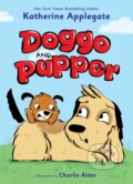 Kniha: Doggo and Pupper (Katherine Applegate). Square Fish, 2026 Kniha: Doggo and Pupper (Katherine Applegate). Square Fish, 2026