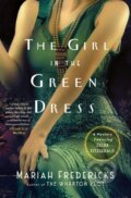 Kniha: Girl in the Green Dress (Mariah Fredericks). Minotaur Books, 2025 Kniha: Girl in the Green Dress (Mariah Fredericks). Minotaur Books, 2025