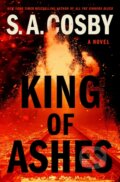Kniha: King of Ashes (S. A. Cosby). , 2025 Kniha: King of Ashes (S. A. Cosby). , 2025