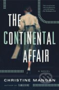 Kniha: The Continental Affair (Christine Mangan). Flatiron Books, 2024 Kniha: The Continental Affair (Christine Mangan). Flatiron Books, 2024
