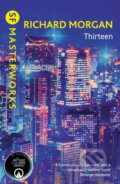Kniha: Thirteen (Richard Morgan). Gateway, 2026 Kniha: Thirteen (Richard Morgan). Gateway, 2026