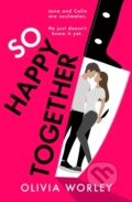 Kniha: So Happy Together (Olivia Worley). Quercus, 2025 Kniha: So Happy Together (Olivia Worley). Quercus, 2025