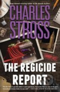 Kniha: Regicide Report (Charles Stross). Tor Books, 2026 Kniha: Regicide Report (Charles Stross). Tor Books, 2026
