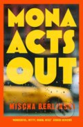 Kniha: Mona Acts Out, 2026 Kniha: Mona Acts Out, 2026