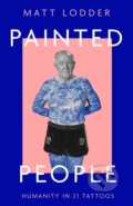 Kniha: Painted People (Matt Lodder). William Collins, 2022 Kniha: Painted People (Matt Lodder). William Collins, 2022