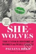 Kniha: She-Wolves (Paulina Bren). W. W. Norton & Company, 2025 Kniha: She-Wolves (Paulina Bren). W. W. Norton & Company, 2025