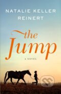 Kniha: The Jump (Natalie Keller Reinert). Flatiron Books, 2026 Kniha: The Jump (Natalie Keller Reinert). Flatiron Books, 2026