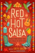 Kniha: Red Hot Salsa (Lori Marie Carlson a Oscar Hijuelos). Square Fish, 2025 Kniha: Red Hot Salsa (Lori Marie Carlson a Oscar Hijuelos). Square Fish, 2025