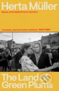 Kniha: The Land Of Green Plums (Herta Muller). Granta Books, 2026 Kniha: The Land Of Green Plums (Herta Muller). Granta Books, 2026