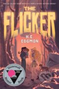 Kniha: Flicker (H.E. Edgmon). Feiwel and Friends, 2024 Kniha: Flicker (H.E. Edgmon). Feiwel and Friends, 2024