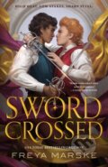 Kniha: Swordcrossed (Freya Marske). , 2025 Kniha: Swordcrossed (Freya Marske). , 2025