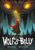 Kniha: Wolf's Belly (John August). Roaring Brook, 2026 Kniha: Wolf's Belly (John August). Roaring Brook, 2026