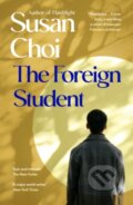 Kniha: The Foreign Student (Susan Choi). Vintage, 2026 Kniha: The Foreign Student (Susan Choi). Vintage, 2026