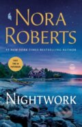 Kniha: Nightwork (Nora Roberts). , 2023 Kniha: Nightwork (Nora Roberts). , 2023