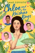 Kniha: Chloe and the Kaishao Boys (Mae Coyiuto). , 1900 Kniha: Chloe and the Kaishao Boys (Mae Coyiuto). , 1900